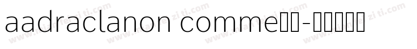 aadraclanon comme字体字体转换